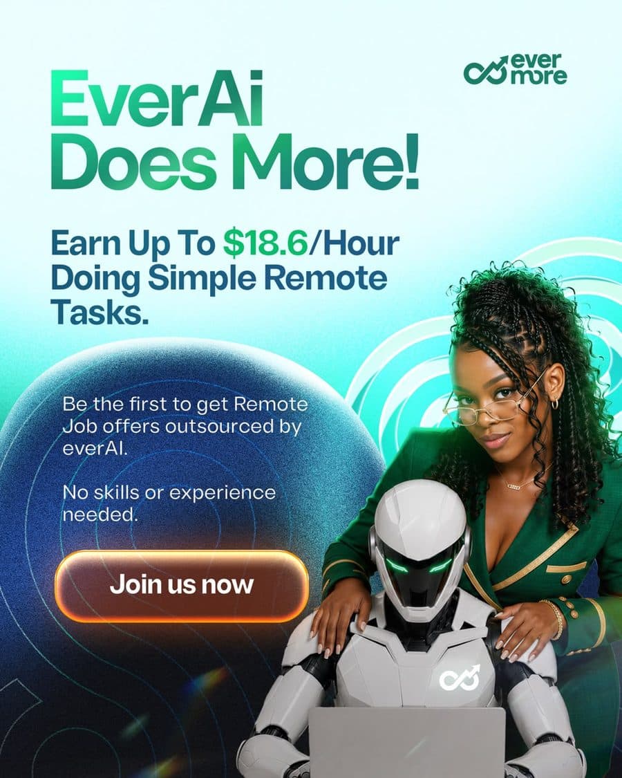 EverAI Does More — earn up to $18.60 per hour on remote jobs sourced by EverAI, no experience needed